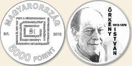 2012 ÖRKÉNY ISTVÁN SZÜLETÉSÉNEK 100. ÉVFORDULÓJA - EZÜSTÉRME 2012 ÖRKÉNY ISTVÁN SZÜLETÉSÉNEK 100. ÉVFORDULÓJA - EZÜSTÉRME