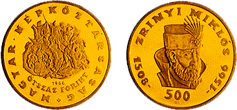 1966 ZRÍNYI MIKLÓS HALÁLÁNAK 400. ÉVFORDULÓJA - ARANYÉRME 1966 ZRÍNYI MIKLÓS HALÁLÁNAK 400. ÉVFORDULÓJA - ARANYÉRME